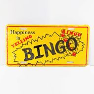 Happiness is Yelling Bingo Novelty License Plate Sign