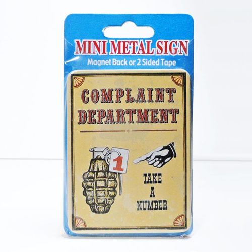 Complaint Department Mini Metal Magnet Sign